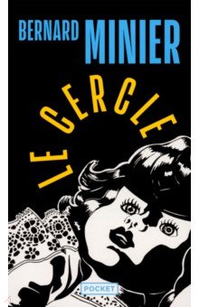 Minier Bernard: Le cercle