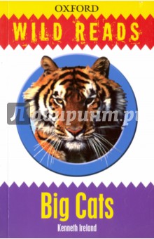 Ireland Kenneth: Wild Reads. Big Cats