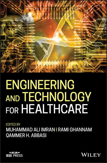 H. Qammer Abbasi: Engineering and Technology for Healthcare