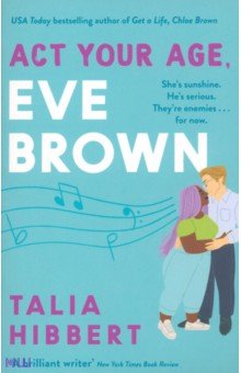 Hibbert Talia: Act Your Age, Eve Brown