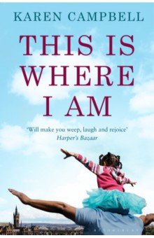 Campbell Karen: This Is Where I Am