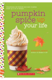 Nelson Suzanne: Pumpkin Spice Up Your Life