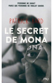 Bard Patrick: Le secret de Mona