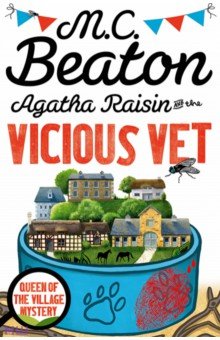 Beaton M.C.: Agatha Raisin and the Vicious Vet