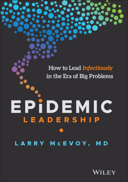 McEvoy Larry: Epidemic Leadership