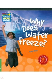 Rees Peter: Why Does Water Freeze? Level 3. Factbook