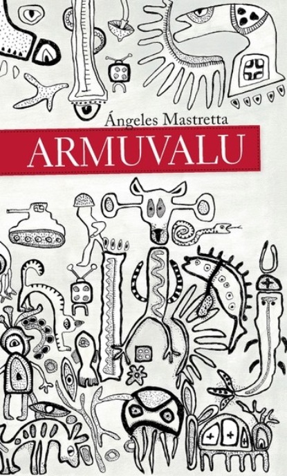 Mastretta Angeles: Armuvalu