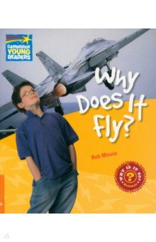 Moore Rob: Why Does It Fly? Level 6. Factbook