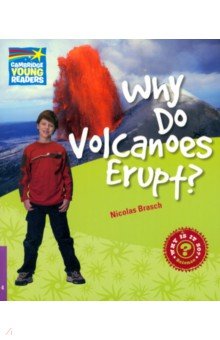 Brasch Nicolas: Why Do Volcanoes Erupt? Level 4. Factbook