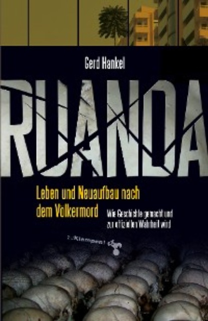 Hankel Gerd: Ruanda