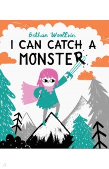 Woollvin Bethan: I Can Catch a Monster