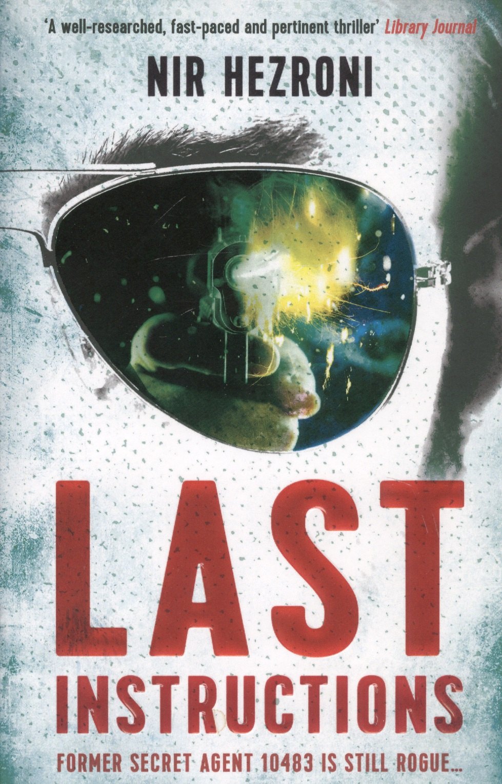 Nir Hezroni: Last Instructions