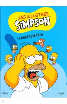 Groening Matt: Les illustres Simpson. Tome 2. Flandersmania