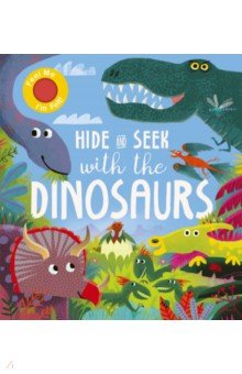 Lloyd Rosamund: Hide and Seek With the Dinosaurs