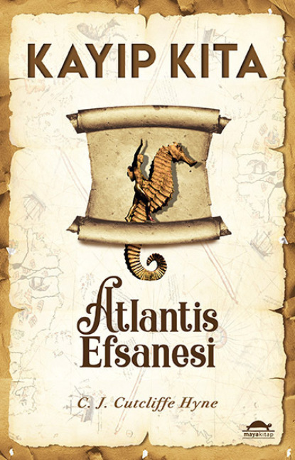 Hyne C. Cutcliffe: Kayıp kıta: atlantis efsanesi