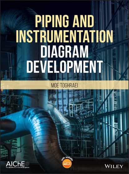 Toghraei Moe: Piping and Instrumentation Diagram Development