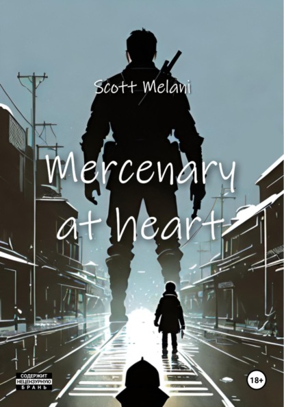 Melani Scott: Mercenary at heart