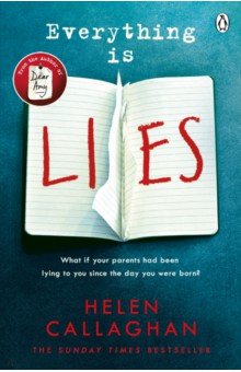 Callaghan Helen: Everything Is Lies