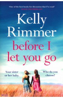 Rimmer Kelly: Before I Let You Go