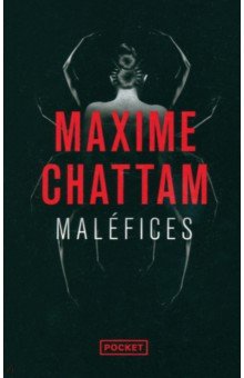 Chattam Maxime: Malefices