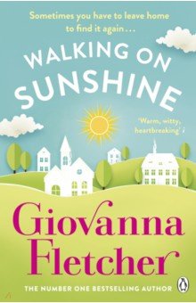 Fletcher Giovanna: Walking on Sunshine