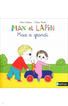 Desbordes Astrid: Max a grandi