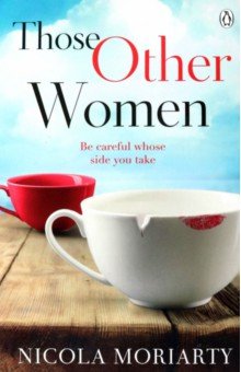 Moriarty Nicola: Those Other Women