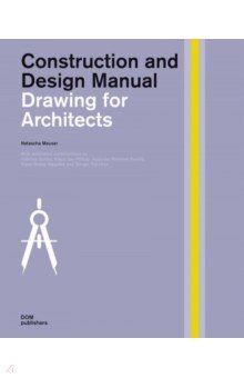 Meuser Natascha: Drawing for Architects