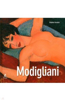 Duchene Delphine: Modigliani