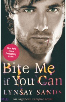 Sands Lynsay: Bite Me If You Can