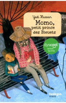 Hassan Yael: Momo, petit prince des Bleuets
