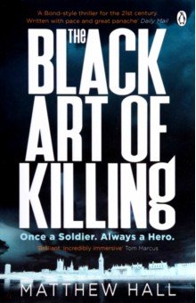 Hall Matthew: The Black Art of Killing