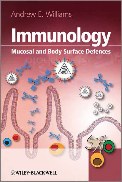 Williams Andrew: Immunology. Mucosal and Body Surface Defences