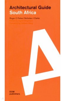 Fisher Roger C.: Architectural guide. South Africa