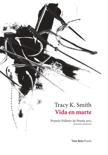 K. Tracy Smith: Vida en marte