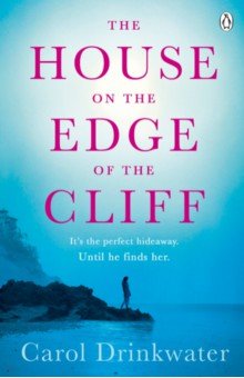 Drinkwater Carol: The House on the Edge of the Cliff