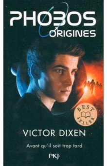 Dixen Victor: Phobos. Origines