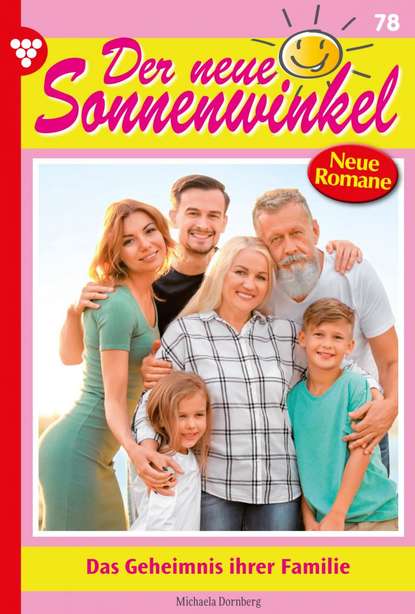 Der neue Sonnenwinkel 78 – Familienroman