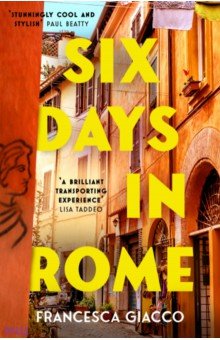 Giacco Francesca: Six Days In Rome