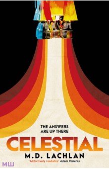 Lachlan M.D.: Celestial