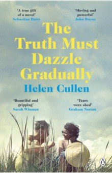 Cullen Helen: The Truth Must Dazzle Gradually