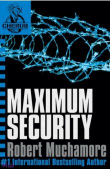 Muchamore Robert: Maximum Security