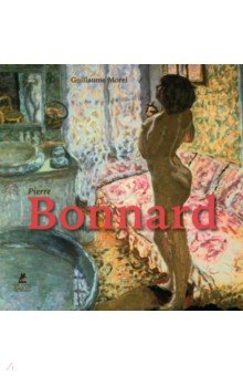 Morel Guillaume: Pierre Bonnard