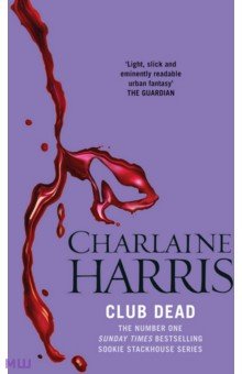 Harris Charlaine: Club Dead