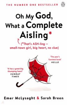 McLysaght Emer: Oh My God, What a Complete Aisling