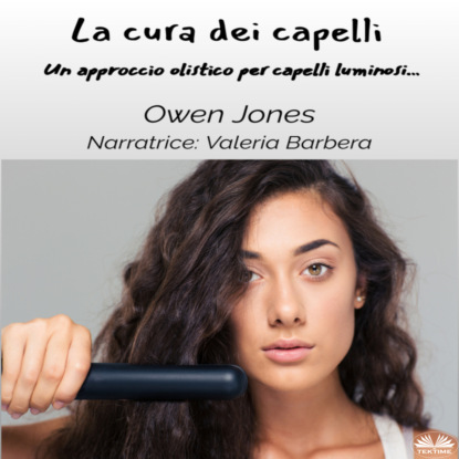 Owen Jones: La Cura Dei Capelli