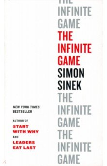 Sinek Simon: Infinite Game. How Great Businesses Achieve Long