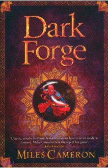 Cameron Miles: Dark Forge. Book Two