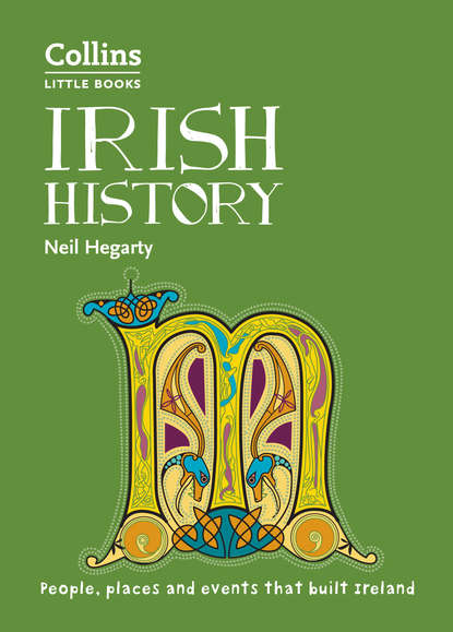 Hegarty Neil: Irish History: People, places and events that built Ireland