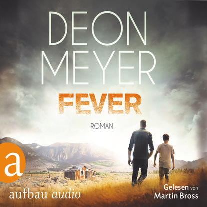 Meyer Deon: Fever (Gekürzt)